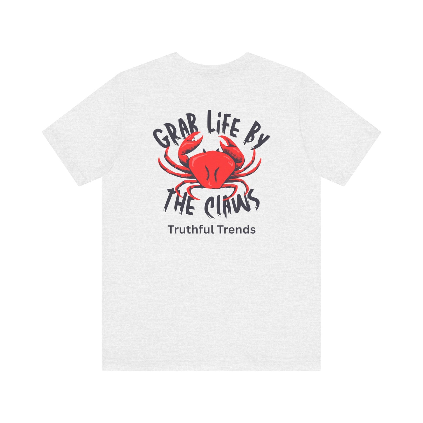 Red Grab Life by the Claws Crab Tee - Unisex Jersey Short Sleeve Tee, Funny T-Shirt, Beachwear, Gift for Ocean Lovers, Summer Fashion